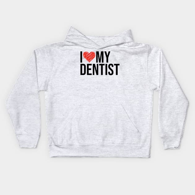 Dentist wife husband gifts for her Kids Hoodie by NeedsFulfilled